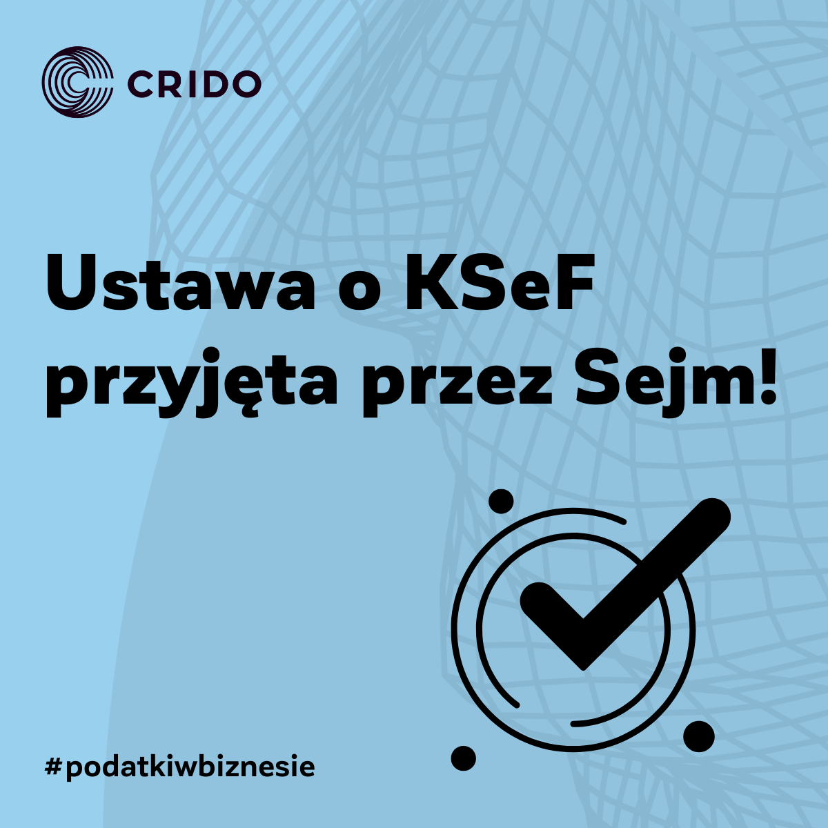 Ustawa O Ksef Przyjęta Przez Sejm Crido 6549